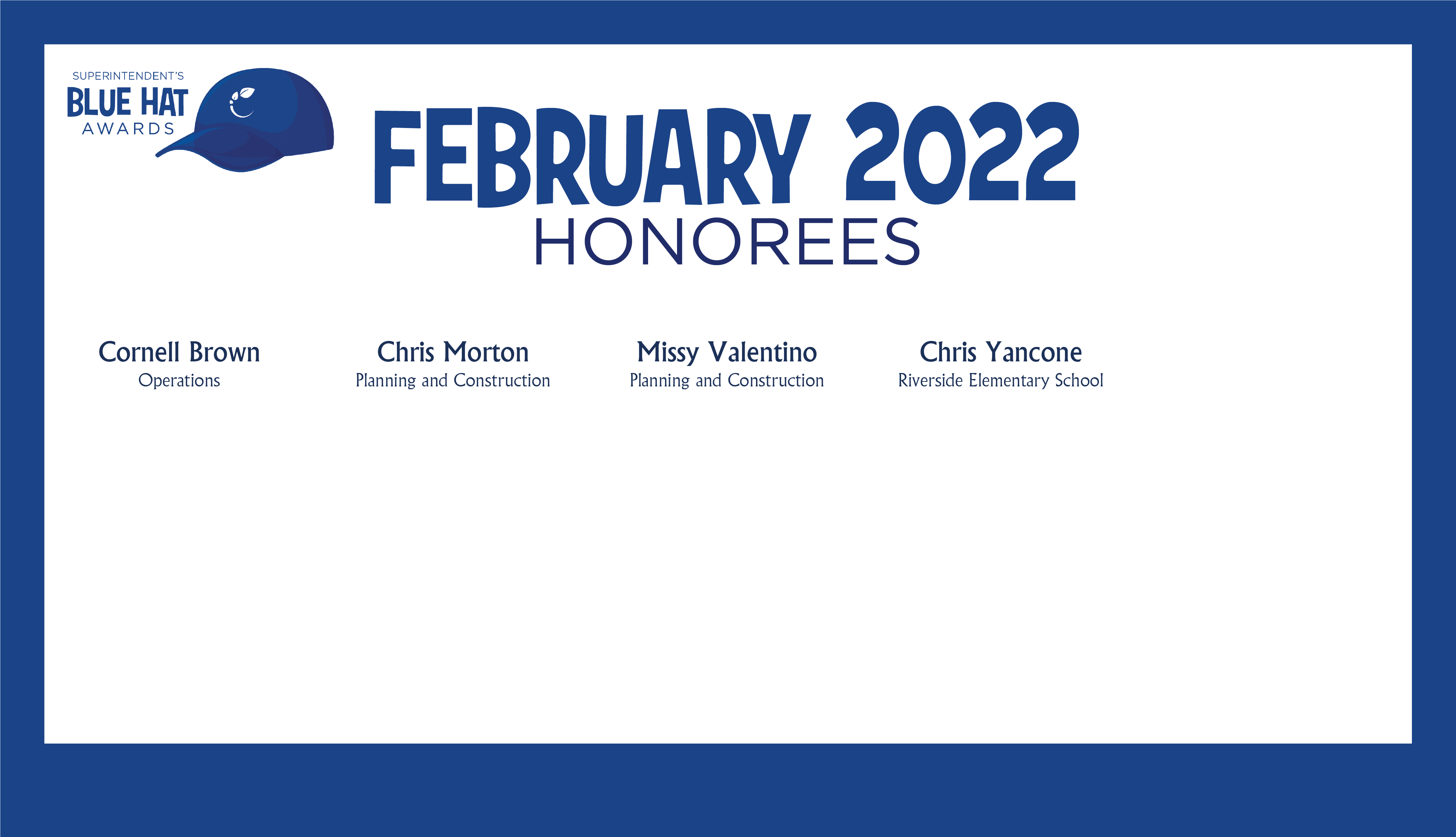 HCPS Blue Hat Honorees - February 2022